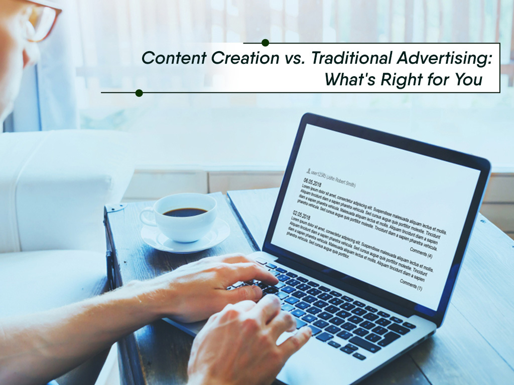 Content Creation vs Traditional Advertising Comparison