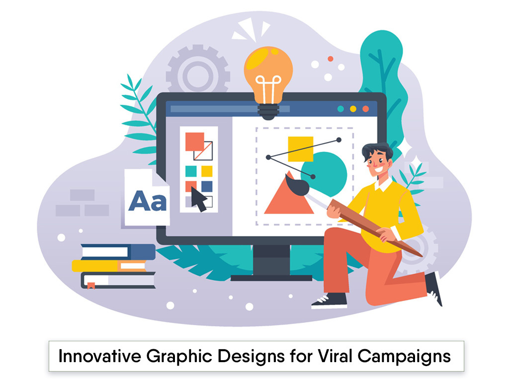 Innovative graphic design concepts for viral marketing campaigns