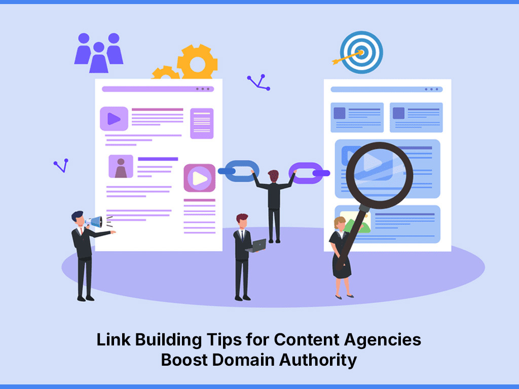 Link building strategies to boost domain authority for content agencies